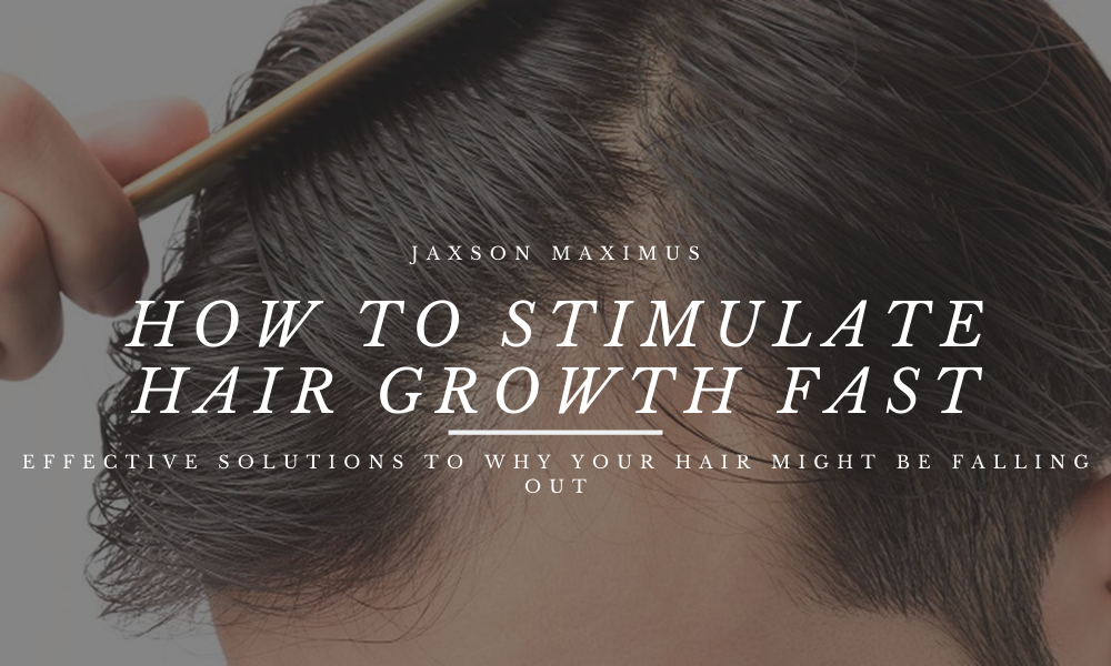 how to stimulate hair growth fast